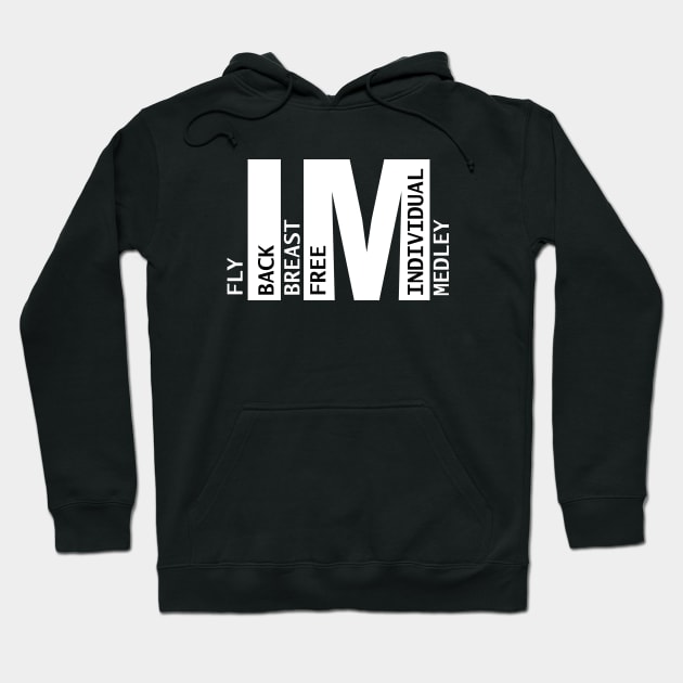 Individual Medley IM Swim Hoodie by TriHarder12